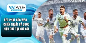 Kèo Phạt Góc W88 – Chiến Thuật Cá Cược Hiệu Quả Tại Nhà Cái