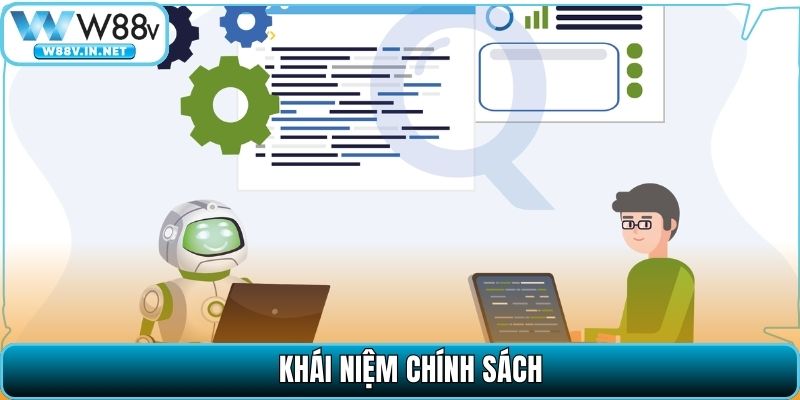 Khái niệm chính sách