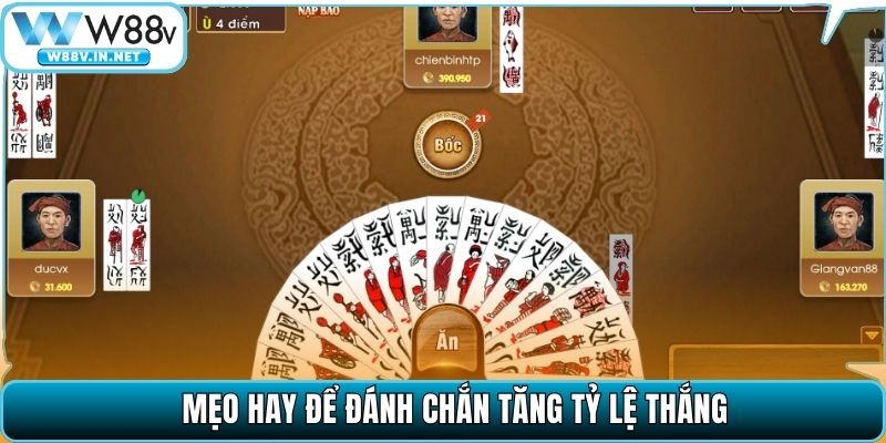 Mẹo hay để đánh Chắn tăng tỷ lệ thắng